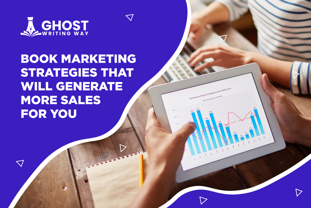 Drive More Sales: Effective Book Marketing Tips Strategies